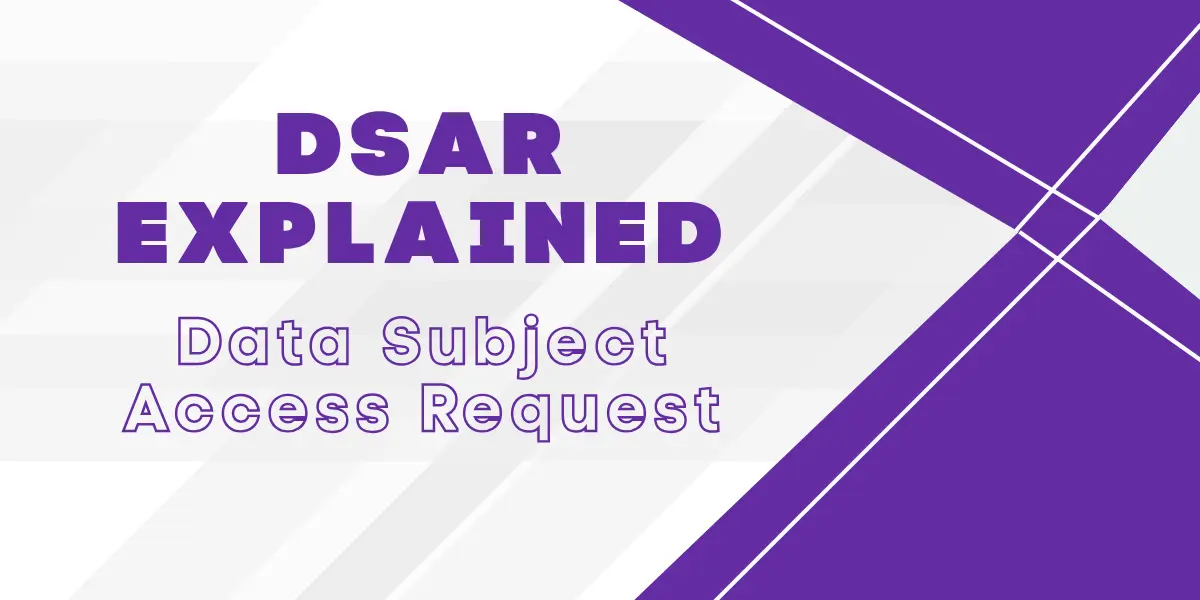 DSAR Explained: Data Subject Access Request Guide DSAR explained concept covering data subject access request under GDPR and DPDP Act with key compliance insights
