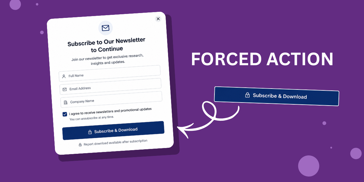 Forced Action as a Consent Dark Pattern Research report download requiring newsletter subscription before access, demonstrating forced action