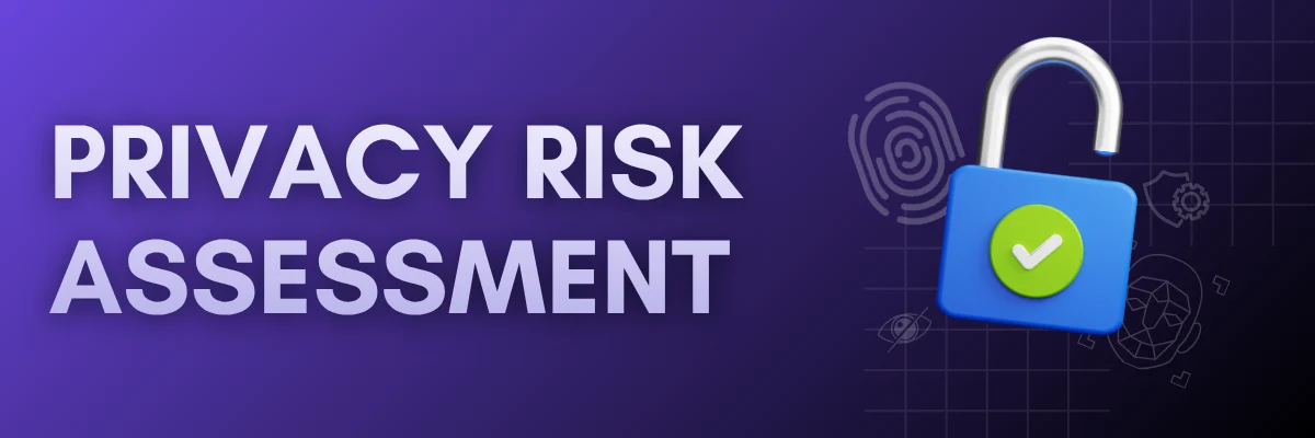 Privacy Risk Assessment: A Practical Guide Privacy risk assessment illustrating secure personal data management and privacy compliance.